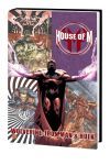 HOUSE OF M: WOLVERINE, IRON MAN & HULK (HARDCOVER)